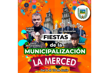 Este es el afiche oficial de las Fiestas de la Municipalización de La Merced en el 2024.