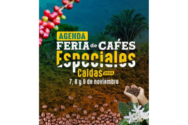 Este es el afiche con el cual la Gobernación de Caldas promociona la primera Feria Departamental de Cafés Especiales 2024.