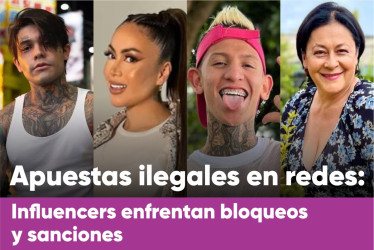 1. Coljuegos bloquea cuentas de influencers por rifas ilegales: impacto económico y legal